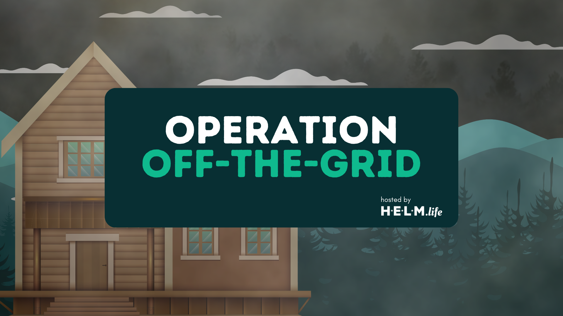 Operation Off the Grid